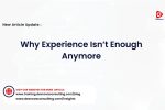why experience isn't enough anymore