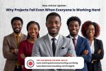 why project fails even when everyone is working hard